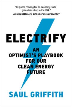 portada Electrify: An Optimist’S Playbook for our Clean Energy Future (en Inglés)