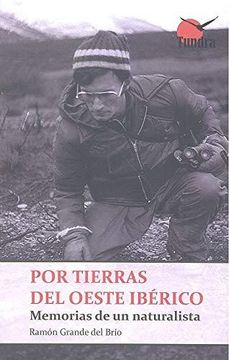 portada Por Tierras del Oeste Iberico: Memorias de un Naturalista (in Spanish)