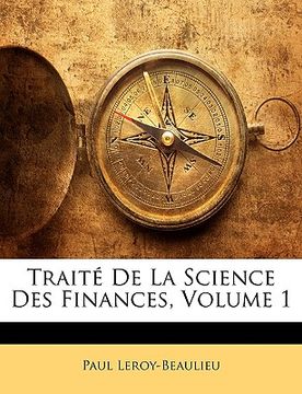 portada Traité De La Science Des Finances, Volume 1 (en Francés)