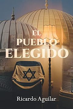 portada El Pueblo Elegido (in Spanish)
