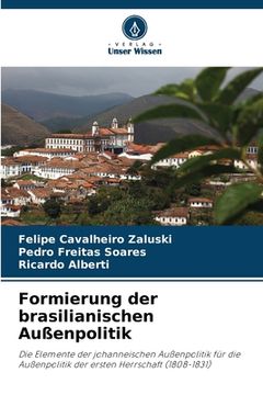portada Formierung der brasilianischen Außenpolitik (in German)