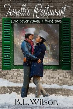 portada Ferrelli's Restaurant: love never comes around a third time (en Inglés)