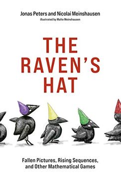 portada The Raven's Hat: Fallen Pictures, Rising Sequences, and Other Mathematical Games