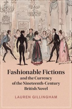 portada Fashionable Fictions and the Currency of the Nineteenth-Century British Novel (Cambridge Studies in Nineteenth-Century Literature and Culture)