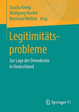 portada Legitimitätsprobleme: Zur Lage der Demokratie in Deutschland (en Alemán)