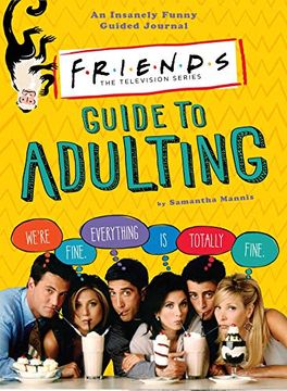 portada Friends Guide to Adulting (en Inglés)