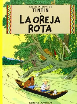 portada La Oreja Rota  las Aventuras de Tintin  Encuadernado