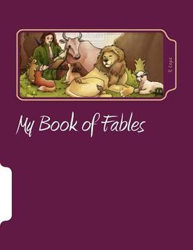 portada My Book of Fables: Great Selection of Simple and Interesting Fables for All Ages (in English)