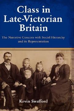 portada class in late-victorian britain: the narrative concern with social hierarchy and its representation (en Inglés)