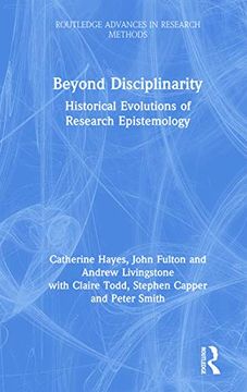 portada Beyond Disciplinarity (Routledge Advances in Research Methods) (en Inglés)