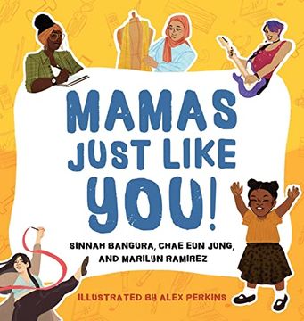 portada Mamas Just Like You! (en Inglés)