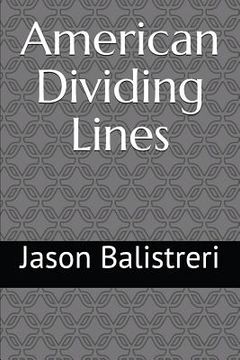 portada American Dividing Lines (in English)