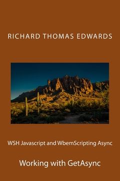 portada WSH Javascript and WbemScripting Async: Working with GetAsync (in English)