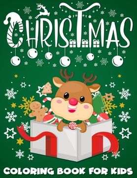 portada Christmas Coloring Book For Kids: Fun Christmas Present for kids ages 8-12, 50 pages of coloring fun with Holiday themed pages to color. (en Inglés)