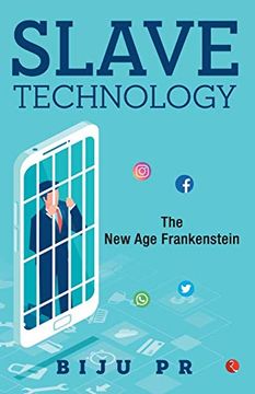 portada Slave Technology: The new age Frankenstein (en Inglés)