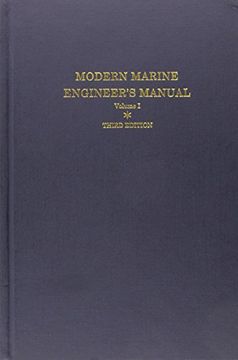 portada Modern Marine Engineer's Manual: Everett c. Hunt, Editor-In-Chief; Contributing Editors, gus Bourneuf, jr. [et Al. ] (en Inglés)