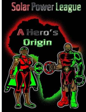 portada A Hero's Origin: Solar Power League: Volume 2