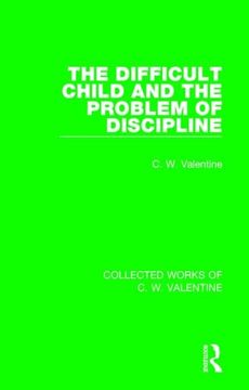 portada The Difficult Child and the Problem of Discipline (en Inglés)
