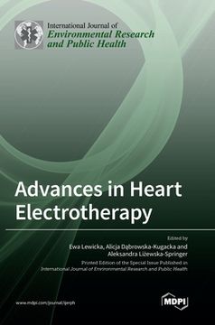 portada Advances in Heart Electrotherapy (en Inglés)