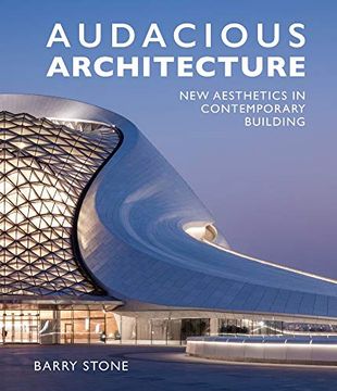 portada Audacious Architecture: New Aesthetics in Contemporary Building (en Inglés)
