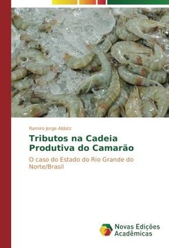 portada Tributos na Cadeia Produtiva do Camarão: O caso do Estado do Rio Grande do Norte/Brasil