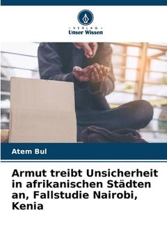 portada Armut treibt Unsicherheit in afrikanischen Städten an, Fallstudie Nairobi, Kenia (in German)