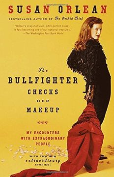 portada The Bullfighter Checks her Makeup: My Encounters With Extraordinary People 