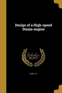 portada Design of a High-speed Steam-engine (en Inglés)