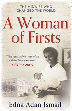 portada A Woman of Firsts: The True Story of the Midwife who Built a Hospital and Changed the World - a bbc Radio 4 Book of the Week 