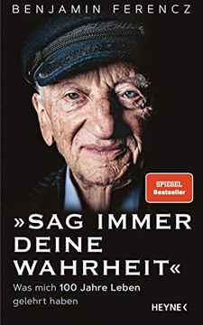 portada Sag Immer Deine Wahrheit: Was Mich 100 Jahre Leben Gelehrt Haben (en Alemán)