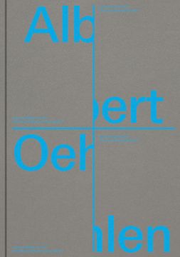 portada Albert Oehlen: Big Paintings by Me with Small Paintings by Others (en Inglés)