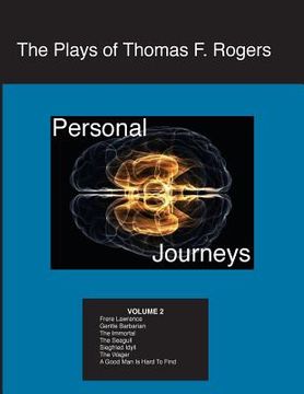 portada The Plays of Thomas F. Rogers: Personal Journeys (en Inglés)