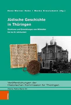 portada Judische Geschichte in Thuringen: Strukturen Und Entwicklungen Vom Mittelalter Bis Ins 20. Jahrhundert (en Alemán)