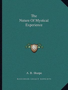portada the nature of mystical experience (en Inglés)
