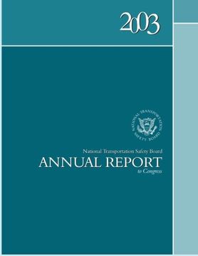portada 2003 National Transportation Safety Board Annal Report to Congress
