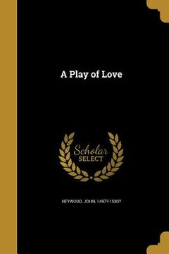 portada A Play of Love (in English)