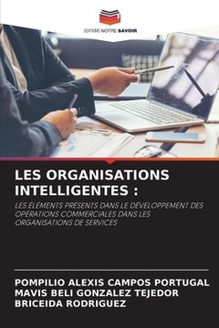 portada Les Organisations Intelligentes (en Francés)