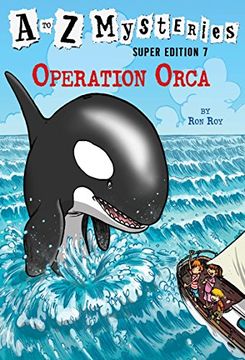 portada A to z Mysteries Super Edition #7: Operation Orca (a to z Mysteries Super Edit 7) (in English)