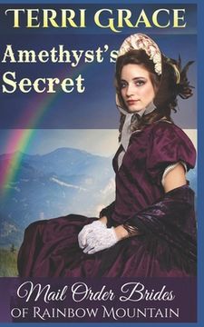 portada Mail Order Bride: Amethyst's Secret: Inspirational Historical Western (en Inglés)