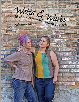 portada Welts & Waves: 16 short row and welted projects