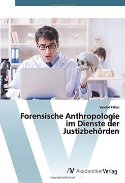 portada Forensische Anthropologie im Dienste der Justizbehrden (in German)