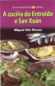 portada A Cociña do Entroido e san Xoán (Turismo / Ocio - Montes e Fontes - Gastronomía) (en Gallego)