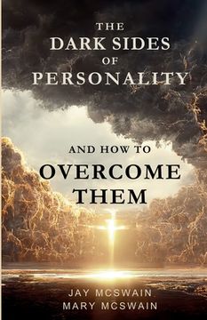 portada The Dark Sides of Personality and How to Overcome Them (en Inglés)