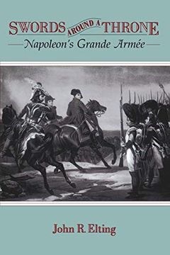 portada Swords Around a Throne: Napoleon's Grande Armee 