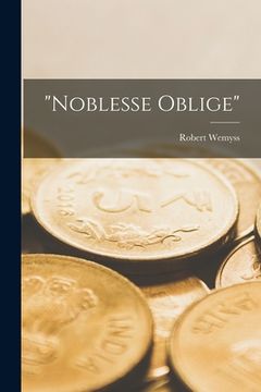 portada "Noblesse Oblige" [microform] (en Inglés)