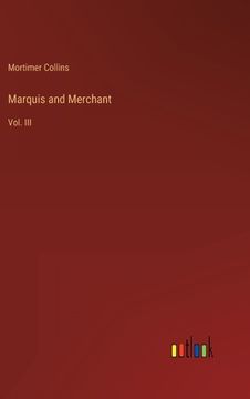 portada Marquis and Merchant: Vol. III 
