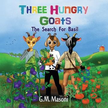 portada Three Hungry Goats: The Search For Basil (en Inglés)