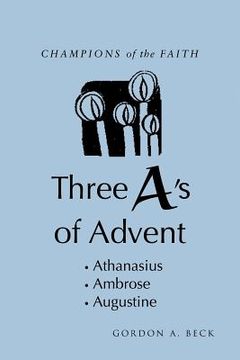 portada champions of the faith: three "a's" of advent (in English)
