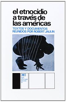 portada El Etnocidio Atraves de las Americas (in Spanish)