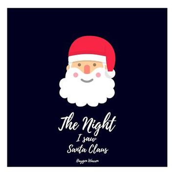 portada The Night I saw Santa Claus (en Inglés)